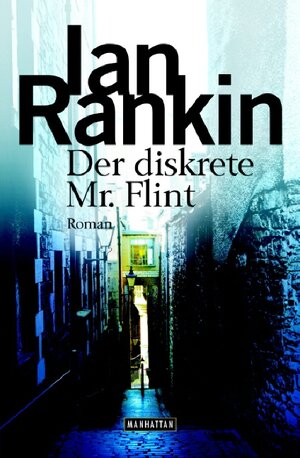 Der diskrete Mr. Flint: Roman