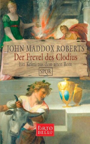 Der Frevel des Clodius: Ein Krimi aus dem alten Rom