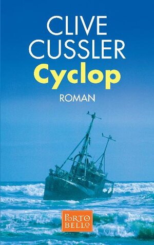 Buchcover Cyclop | Clive Cussler | EAN 9783442553129 | ISBN 3-442-55312-1 | ISBN 978-3-442-55312-9