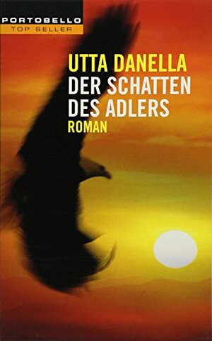 Der Schatten des Adlers.