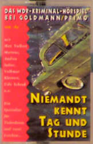 Cassetten (Tonträger), Niemandt kennt Tag und Stunde, 1 Cassette