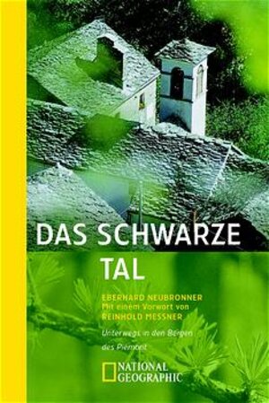 Buchcover Das Schwarze Tal | Eberhard Neubronner | EAN 9783442711789 | ISBN 3-442-71178-9 | ISBN 978-3-442-71178-9