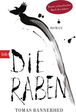 Buchcover Die Raben | Tomas Bannerhed | EAN 9783442714537 | ISBN 3-442-71453-2 | ISBN 978-3-442-71453-7