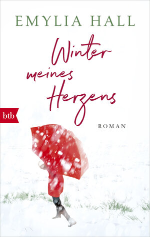 Buchcover Winter meines Herzens | Emylia Hall | EAN 9783442714841 | ISBN 3-442-71484-2 | ISBN 978-3-442-71484-1
