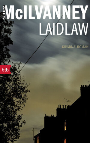 Buchcover Laidlaw | William McIlvanney | EAN 9783442714933 | ISBN 3-442-71493-1 | ISBN 978-3-442-71493-3