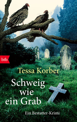 Buchcover Schweig wie ein Grab | Tessa Korber | EAN 9783442715954 | ISBN 3-442-71595-4 | ISBN 978-3-442-71595-4