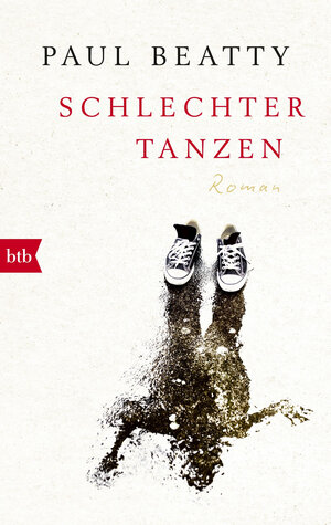 Buchcover Schlechter tanzen | Paul Beatty | EAN 9783442716654 | ISBN 3-442-71665-9 | ISBN 978-3-442-71665-4