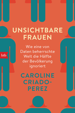 Buchcover Unsichtbare Frauen | Caroline Criado-Perez | EAN 9783442718870 | ISBN 3-442-71887-2 | ISBN 978-3-442-71887-0