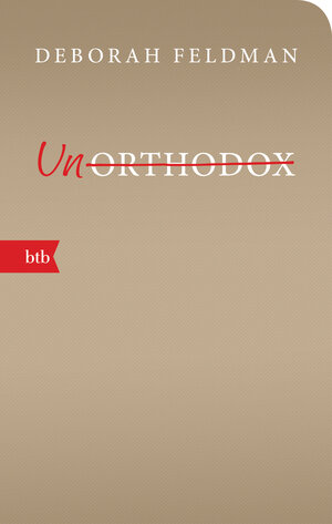 Buchcover Unorthodox | Deborah Feldman | EAN 9783442719051 | ISBN 3-442-71905-4 | ISBN 978-3-442-71905-1