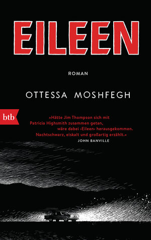 Buchcover Eileen | Ottessa Moshfegh | EAN 9783442719440 | ISBN 3-442-71944-5 | ISBN 978-3-442-71944-0