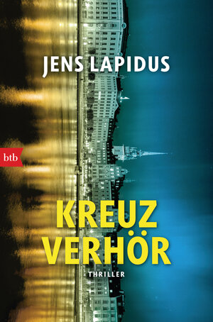 Buchcover Kreuzverhör | Jens Lapidus | EAN 9783442719525 | ISBN 3-442-71952-6 | ISBN 978-3-442-71952-5