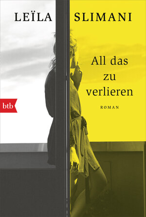 Buchcover All das zu verlieren | Leïla Slimani | EAN 9783442719693 | ISBN 3-442-71969-0 | ISBN 978-3-442-71969-3