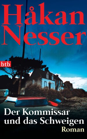 Der Kommissar und das Schweigen: Roman