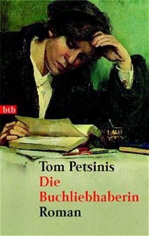 Buchcover Die Buchliebhaberin | Tom Petsinis | EAN 9783442726691 | ISBN 3-442-72669-7 | ISBN 978-3-442-72669-1