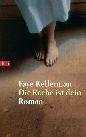 Die Rache ist Dein: Roman