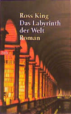 Das Labyrinth der Welt: Roman