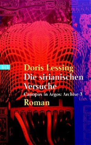Buchcover Canopus im Argos / Die sirianischen Versuche | Doris Lessing | EAN 9783442728138 | ISBN 3-442-72813-4 | ISBN 978-3-442-72813-8