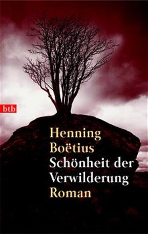 Buchcover Schönheit der Verwilderung | Henning Boëtius | EAN 9783442728305 | ISBN 3-442-72830-4 | ISBN 978-3-442-72830-5