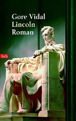 Buchcover Lincoln | Gore Vidal | EAN 9783442729128 | ISBN 3-442-72912-2 | ISBN 978-3-442-72912-8