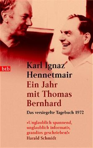 Ein Jahr mit Thomas Bernhard -: Das versiegelte Tagebuch 1972