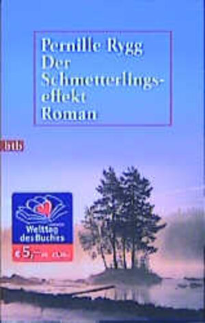 Buchcover Der Schmetterlingseffekt | Pernille Rygg | EAN 9783442730070 | ISBN 3-442-73007-4 | ISBN 978-3-442-73007-0