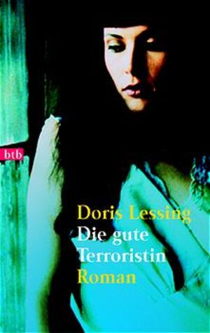 Buchcover Die gute Terroristin | Doris Lessing | EAN 9783442730094 | ISBN 3-442-73009-0 | ISBN 978-3-442-73009-4