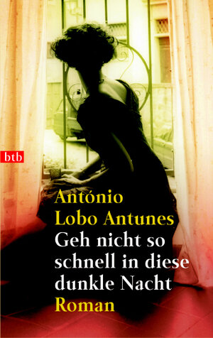 Buchcover Geh nicht so schnell in diese dunkle Nacht | António Lobo Antunes | EAN 9783442731312 | ISBN 3-442-73131-3 | ISBN 978-3-442-73131-2