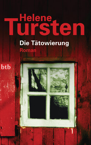 Buchcover Die Tätowierung | Helene Tursten | EAN 9783442731473 | ISBN 3-442-73147-X | ISBN 978-3-442-73147-3
