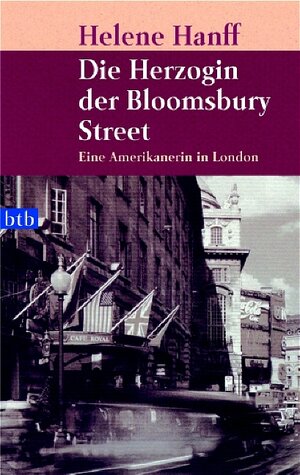 Buchcover Die Herzogin der Bloomsbury Street | Helene Hanff | EAN 9783442732128 | ISBN 3-442-73212-3 | ISBN 978-3-442-73212-8