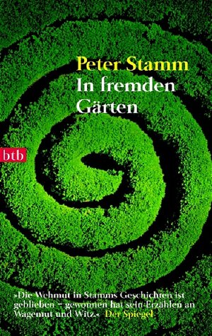 Buchcover In fremden Gärten | Peter Stamm | EAN 9783442732449 | ISBN 3-442-73244-1 | ISBN 978-3-442-73244-9