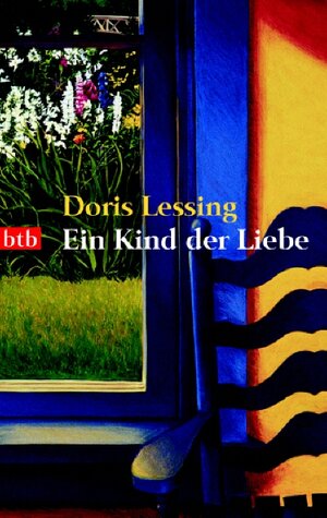 Buchcover Ein Kind der Liebe | Doris Lessing | EAN 9783442733644 | ISBN 3-442-73364-2 | ISBN 978-3-442-73364-4