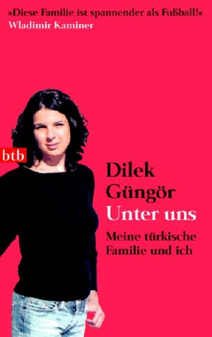 Buchcover Unter uns | Dilek Güngör | EAN 9783442734351 | ISBN 3-442-73435-5 | ISBN 978-3-442-73435-1