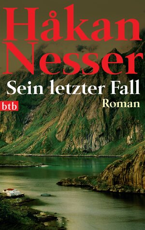 Sein letzter Fall: Roman