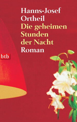 Buchcover Die geheimen Stunden der Nacht | Hanns-Josef Ortheil | EAN 9783442736393 | ISBN 3-442-73639-0 | ISBN 978-3-442-73639-3