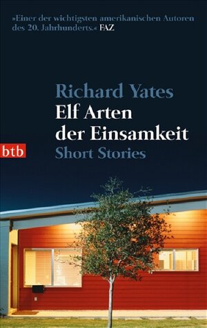 Buchcover Elf Arten der Einsamkeit | Richard Yates | EAN 9783442737307 | ISBN 3-442-73730-3 | ISBN 978-3-442-73730-7