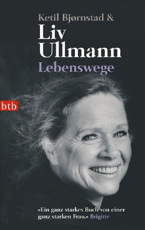 Buchcover Lebenswege | Liv Ullmann | EAN 9783442737758 | ISBN 3-442-73775-3 | ISBN 978-3-442-73775-8