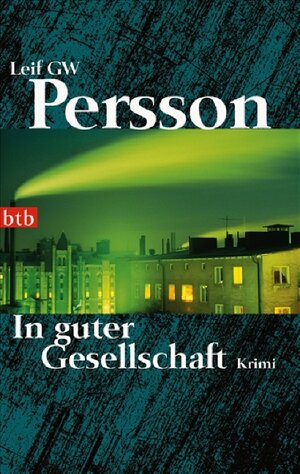 Buchcover In guter Gesellschaft | Leif G Persson | EAN 9783442738236 | ISBN 3-442-73823-7 | ISBN 978-3-442-73823-6