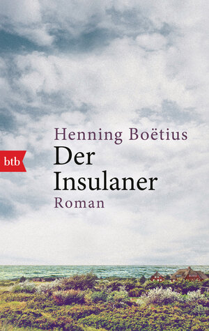 Buchcover Der Insulaner | Henning Boëtius | EAN 9783442738816 | ISBN 3-442-73881-4 | ISBN 978-3-442-73881-6