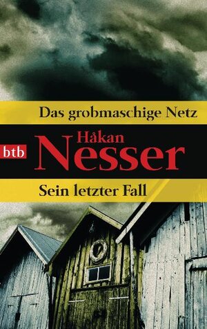 Buchcover Das grobmaschige Netz/Sein letzter Fall | Håkan Nesser | EAN 9783442739318 | ISBN 3-442-73931-4 | ISBN 978-3-442-73931-8