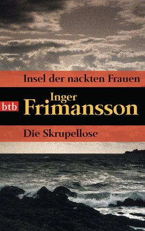Buchcover Insel der nackten Frauen / Die Skrupellose | Inger Frimansson | EAN 9783442740024 | ISBN 3-442-74002-9 | ISBN 978-3-442-74002-4