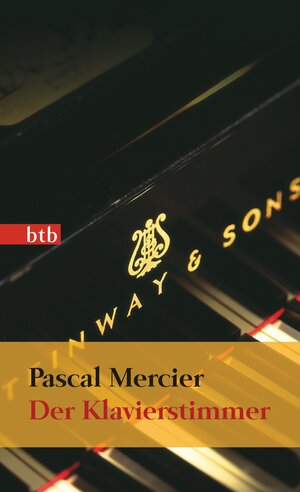 Buchcover Der Klavierstimmer | Pascal Mercier | EAN 9783442740413 | ISBN 3-442-74041-X | ISBN 978-3-442-74041-3