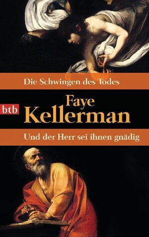 Buchcover Die Schwingen des Todes / Und der Herr sei ihnen gnädig | Faye Kellerman | EAN 9783442740826 | ISBN 3-442-74082-7 | ISBN 978-3-442-74082-6