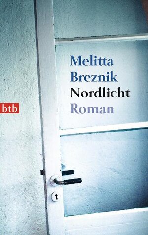 Buchcover Nordlicht | Melitta Breznik | EAN 9783442741403 | ISBN 3-442-74140-8 | ISBN 978-3-442-74140-3
