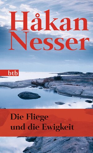Buchcover Die Fliege und die Ewigkeit | Håkan Nesser | EAN 9783442741670 | ISBN 3-442-74167-X | ISBN 978-3-442-74167-0