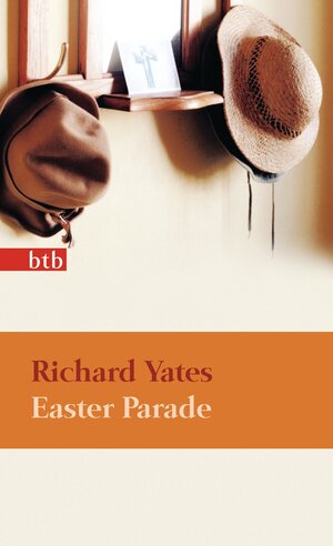 Buchcover Easter Parade | Richard Yates | EAN 9783442741700 | ISBN 3-442-74170-X | ISBN 978-3-442-74170-0