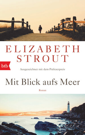Buchcover Mit Blick aufs Meer | Elizabeth Strout | EAN 9783442742035 | ISBN 3-442-74203-X | ISBN 978-3-442-74203-5
