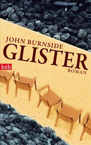 Buchcover Glister | John Burnside | EAN 9783442742196 | ISBN 3-442-74219-6 | ISBN 978-3-442-74219-6