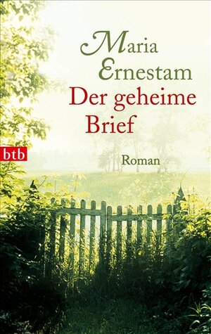 Buchcover Der geheime Brief | Maria Ernestam | EAN 9783442742264 | ISBN 3-442-74226-9 | ISBN 978-3-442-74226-4