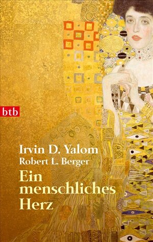 Buchcover Ein menschliches Herz | Irvin D. Yalom | EAN 9783442742578 | ISBN 3-442-74257-9 | ISBN 978-3-442-74257-8