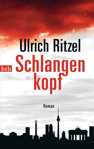 Buchcover Schlangenkopf | Ulrich Ritzel | EAN 9783442742912 | ISBN 3-442-74291-9 | ISBN 978-3-442-74291-2